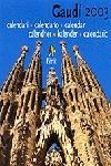 CALENDARI GAUDÍ 2003 | 9788473068086 | JOAQUIM CAMP