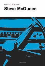 STEVE MC QUEEN | 9788495881076 | GONZÁLEZ, AURELIO