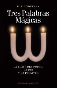 TRES PALABRAS MAGICAS | 9788477208044 | ANDERSEN, UELL STANLEY