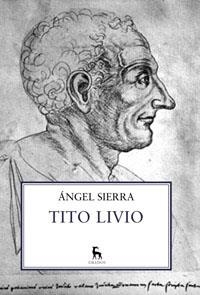 TITO LIVIO | 9788424923365 | SIERRA , ÁNGEL