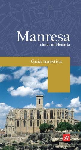 GUIA TURÍSTICA DE MANRESA | 9788488811844 | PIÑERO SUBIRANA, JORDI