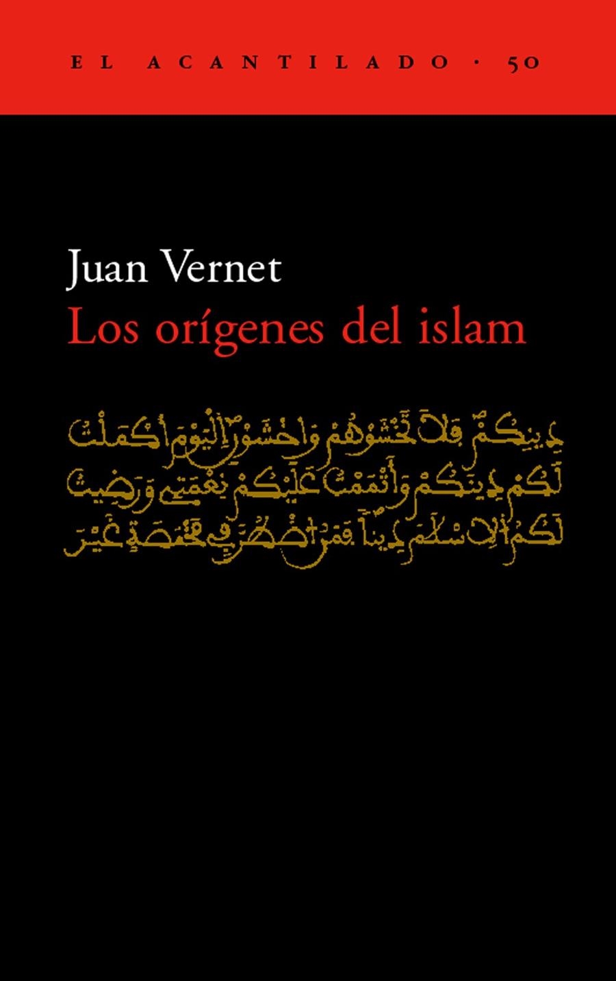 LOS ORÍGENES DEL ISLAM | 9788495359629 | VERNET, JUAN