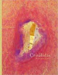 CRISÁLIDAS | 9788495881205 | ZAERA CLAUSELL, ROSSANA