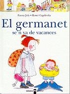 EL GERMANET SE'N VA DE VACANCES | 9788424626532 | JOLY, FANNY