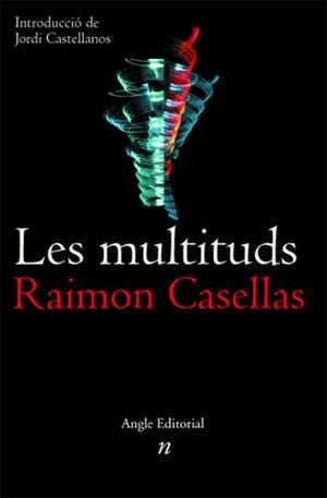 LES MULTITUDS | 9788488811943 | CASELLAS DOU, RAIMON