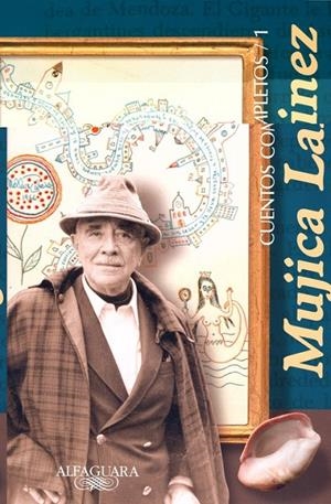 CUENTOS COMPLETOS MUJICA LAINEZ - 1 | 9788420441764 | MUJICA LAINEZ, MANUEL
