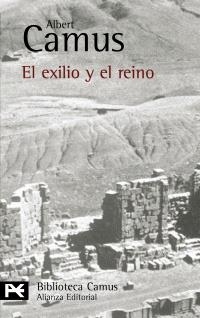 EL EXILIO Y EL REINO | 9788420637426 | CAMUS, ALBERT