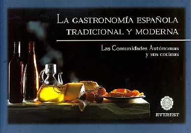 LA GASTRONOMÍA ESPAÑOLA TRADICIONAL Y MODERNA | 9788424194116 | RAFAEL ANSÓN