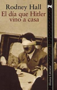 EL DÍA QUE HITLER VINO A CASA | 9788420640556 | HALL, RODNEY