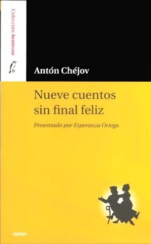 NUEVE CUENTOS SIN FINAL FELIZ | 9788489902527 | CHÉJOV, ANTÓN