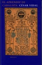 EL APRENDIZ DE CABALISTA | 9788478446704 | VIDAL, CÉSAR
