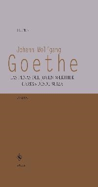 LAS PENAS DEL JOVEN WERTHER. CARTAS DESDE SUIZA | 9788424923563 | GOETHE, JOHANN WOLFGANG VON