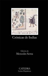 CRÓNICAS DE INDIAS. ANTOLOGÍA | 9788437618357