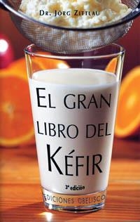 GRAN LIBRO DEL KEFIR | 9788477209836 | ZITTLAU, JORG