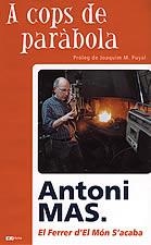 A COPS DE PARÀBOLA | 9788496035287 | ANTONI MAS