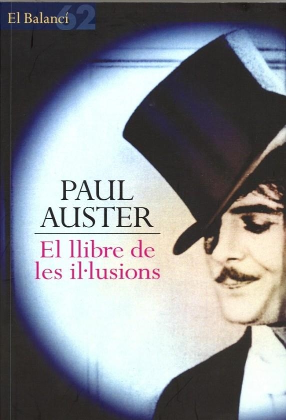 EL LLIBRE DE LES IL·LUSIONS | 9788429752731 | PAUL AUSTER
