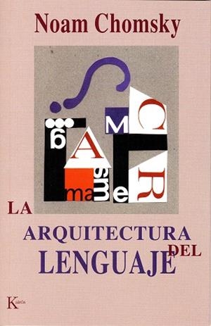 LA ARQUITECTURA DEL LENGUAJE | 9788472455474 | CHOMSKY, NOAM