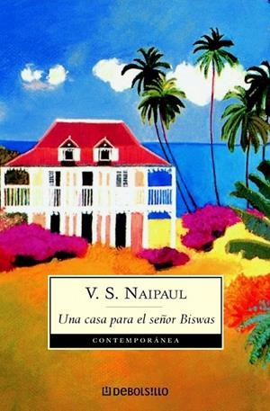 UNA CASA PARA EL SEÑOR BISWAS | 9788497592277 | NAIPAUL,V.S.