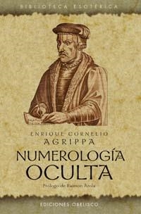 NUMEROLOGIA OCULTA(NP) | 9788477209928 | AGRIPPA, ENRIQUE CORNELI