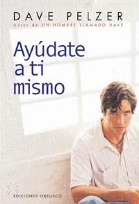 AYUDATE A TI MISMO | 9788477208877 | PELZER, DAVE