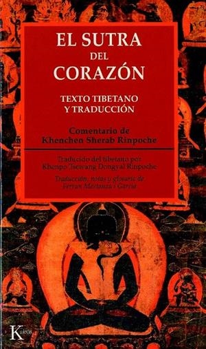 EL SUTRA DEL CORAZÓN | 9788472455221 | RINPOCHE, KHENCHEN SHERAB