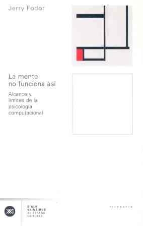 LA MENTE NO FUNCIONA ASÍ | 9788432311161 | FODOR, JERRY A.