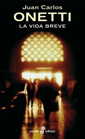LA VIDA BREVE | 9788435016858 | ONETTI, JUAN CARLOS