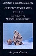CUENTOS POPULARES DEL RIF CONTADOS POR MUJERES CUENTACUENTOS | 9788478132522 | BOUGHABA MALEEM, ZOUBIDA