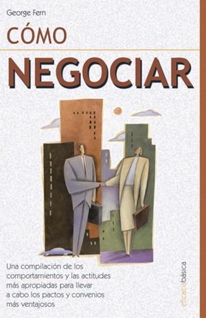 CÓMO NEGOCIAR | 9788479276249 | FERN, GERORGE