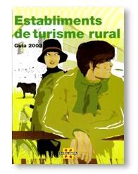 CATALUNYA. GUIA D'ESTABLIMENTS DE TURISME RURAL 2003 | 9788439359203