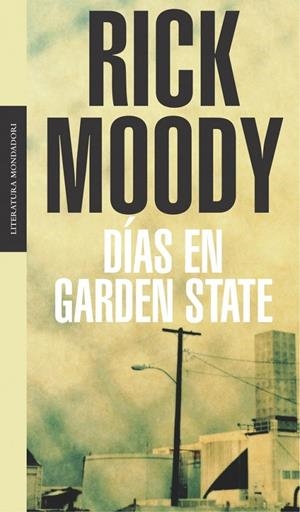 DÍAS EN GARDEN STATE | 9788439709800 | MOODY,RICK