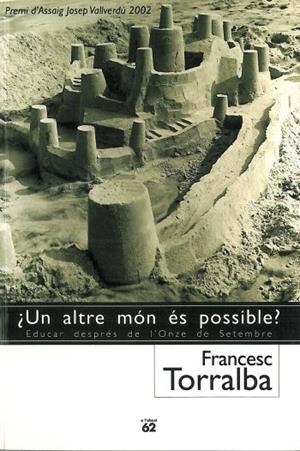 ¿UN ALTRE MÓN ÉS POSSIBLE? | 9788429752946 | FRANCESC TORRALBA