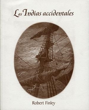 LAS INDIAS ACCIDENTALES | 9788495764058 | FINLEY, ROBERT