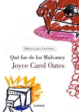 QUÉ FUE DE LOS MULVANEY | 9788426413437 | OATES,JOYCE CAROL