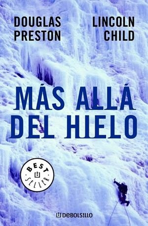 MÁS ALLÁ DEL HIELO | 9788497597210 | PRESTON,DOUGLAS/CHILD,LINCOLN