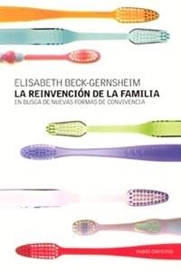 LA REINVENCIÓN DE LA FAMILIA | 9788449314100 | ELISABETH BECK-GERNSHEIM
