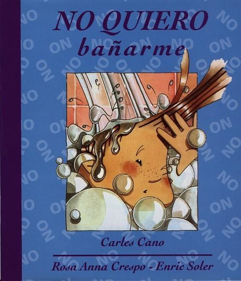 NO QUIERO BAÑARME | 9788481314168 | CANO PEIRÓ, CARLES