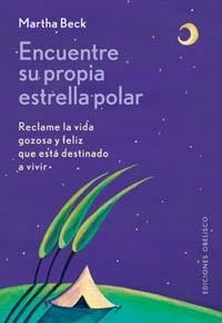 ENCUENTRE SU PROPIA ESTRELLA POLAR | 9788497770040 | BECK, MARTHA