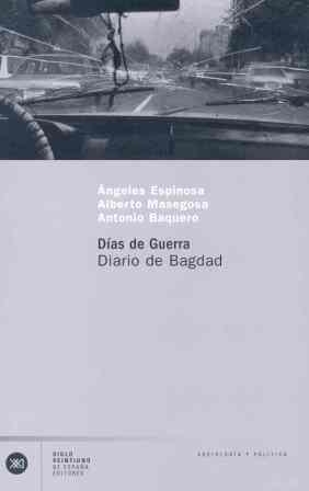 DÍAS DE GUERRA | 9788432311420 | ESPINOSA, ÁNGELES/MASEGOSA, ALBERTO/BAQUERO, ANTONIO