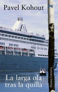 LA LARGA OLA TRAS LA QUILLA | 9788420645506 | KOHOUT, PAVEL