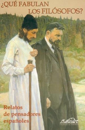 ¿QUÉ FABULAN LOS FILÓSOFOS? | 9788493124366 | ALBIAC, GABRIEL/BLANCO, ROGELIO/CEREZO GALÁN, PEDRO/FERNÁNDEZ VÍTORES, RAÚL/FERRERAS, JUAN IGNACIO/G