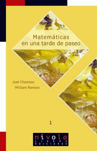 MATEMÁTICAS EN UNA TARDE DE PASEO | 9788495599575 | CHAMOSO SÁNCHEZ, JOSÉ MARÍA/RAWSON, WILLIAM B.