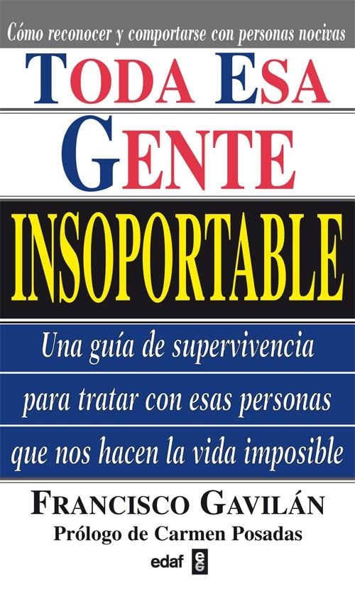 TODA ESA GENTE INSOPORTABLE | 9788441413658 | GAVILÁN, FRANCISCO