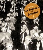 LA FÁBRICA DE LOS SUEÑOS | 9788467003123 | JESÚS PALACIOS