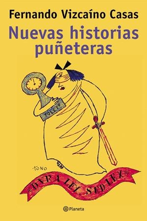 NUEVAS HISTORIAS PUÑETERAS | 9788408048626 | FERNANDO VIZCAÍNO CASAS