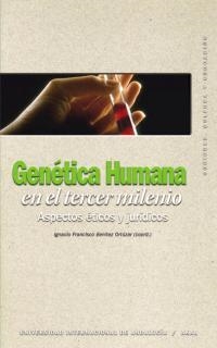 GENÉTICA HUMANA EN EL TERCER MILENIO | 9788446019794 | BENÍTEZ ORTÚZAR (COORD.), IGNACIO FRANCISCO