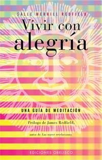 VIVIR CON ALEGRIA | 9788477209423 | REDFIELD, SALLE MERRILL