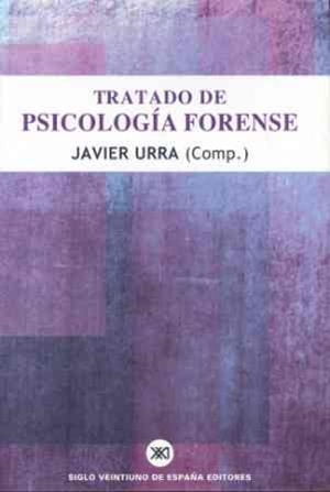 TRATADO DE PSICOLOGÍA FORENSE | 9788432310980 | URRA PORTILLO, JAVIER/ALBARRÁN OLIVERA, ANTONIO JORGE
