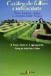 CATÀLEG DE FOLLIES I INFELICITATS. TOTS ESTEM BOJOS O ESTEM AMB BOJOS | 9788473068192 | LLUÍS JORDÀ LAPUYADE
