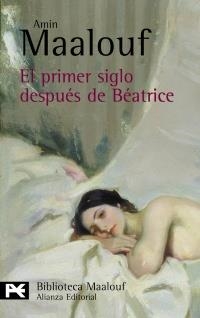 EL PRIMER SIGLO DESPUÉS DE BEATRICE | 9788420656892 | MAALOUF, AMIN
